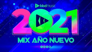 MIX 2021  MUSICA 2021 MIX MUSICA MODERNA  MIX AÑO NUEVO  BBD MUSIC [upl. by Kenric498]