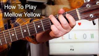 Mellow Yellow Donovan Easy Acoustic Guitar Lesson [upl. by Verner]