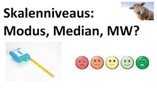 Skalenniveaus Maße der zentralen Tendenz Modalwert Median Mittelwert [upl. by Kcirrem]