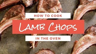 How to Cook Lamb Chops in the Oven  Chef Tariq [upl. by Runkel358]