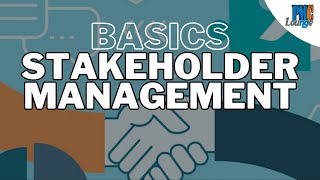 The Basics of Stakeholder Management [upl. by Hardin325]