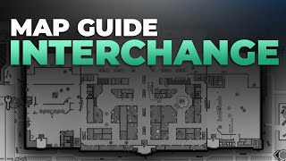 Interchange Map Guide  Escape from Tarkov [upl. by Wertheimer]