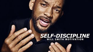 SELF DISCIPLINE  Best Motivational Speech Video Featuring Will Smith [upl. by Botti]