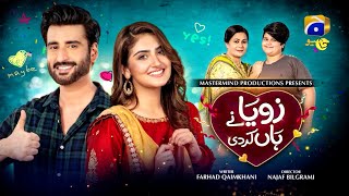 Zoya Nay Haan Kardi  TeleFilm  Hiba Bukhari  Agha Ali [upl. by Eirot]