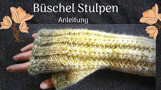 Büschel Stulpen  Anleitung [upl. by Corkhill664]