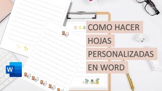 ◔◡◔ COMO HACER HOJAS PERSONALIZADAS EN WORD Principiantes [upl. by Enyt]