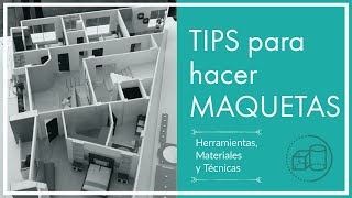 TIPS PARA HACER MAQUETAS  herramientas  materiales  técnicas [upl. by Kazmirci799]