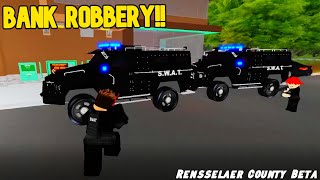 BANK ROBBERY  Rensselaer County Beta SWAT Update [upl. by Doughty847]