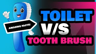 Toilet and Tooth Brush [upl. by Sylvie803]