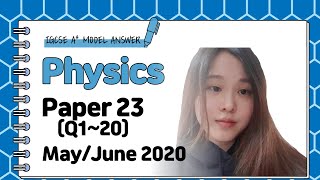 IGCSE Physics Paper 2  MayJune 2020  062523MJ20 Q120 SOLVED [upl. by Spiegel]