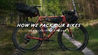 GRAVEL BIKEPACKING  HOW WE PACK OUR BIKES [upl. by Brant]