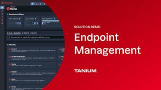 Tanium Solution Demo Endpoint Management [upl. by Orion]