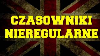 Czasowniki nieregularne angielski [upl. by Raskind847]