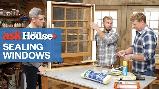 Window Air Sealing Techniques  Ask This Old House [upl. by Enirok]