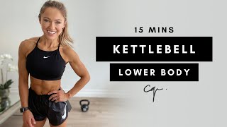 15 Min LOWER BODY KETTLEBELL WORKOUT at Home  Caroline Girvan [upl. by Ludba]