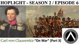 Carl von Clausewitz quotOn Warquot Part 3 [upl. by Rydder788]