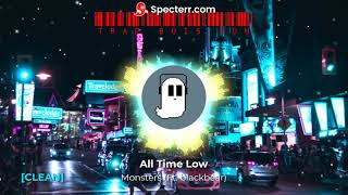 All Time Low  Monsters Ft blackbear CLEAN [upl. by Firahs]