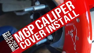 2015  2022 Mustang MGP Caliper Cover Installation [upl. by Ahsinav642]