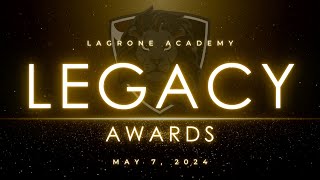 LaGrone Academy Legacy Awards 2024 [upl. by Tobiah]