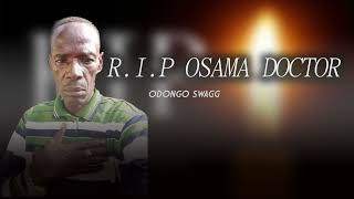 Osama Doctor  Odongo SwagOfficial Audio [upl. by Spiros729]