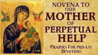 NOVENA TO OUR MOTHER OF PERPETUAL HELP [upl. by Adranoel]