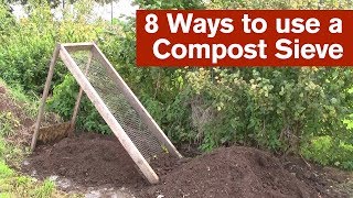 8 Ways to use a Compost Sieve [upl. by Wales575]