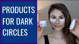 PRODUCTS FOR DARK CIRCLES amp DRY UNDER EYES DR DRAY [upl. by Briney176]