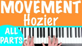 How to play MOVEMENT  Hozier Piano Chords Tutorial Lesson [upl. by Ioved]