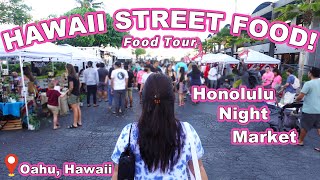 HAWAII STREET FOOD TOUR  Oahu Hawaii Support Local at Honolulu Night Market [upl. by Donella852]