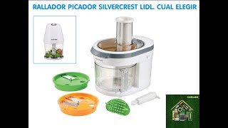 PICADOR RALLADOR DE VERDURAS SILVERCREST DE LIDL ¿CUAL ELEGIR [upl. by Seumas]