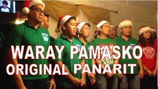 Waray Pamasko quotPASKO HA BALAYquot Panarit Original  Waray Waray carolling  WARAY MUSIC [upl. by Yonina]