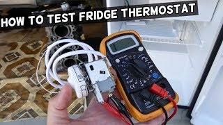 HOW TO TEST FRIDGE THERMOSTAT [upl. by Boylston825]