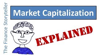 Market Capitalization explained [upl. by Gunnar]