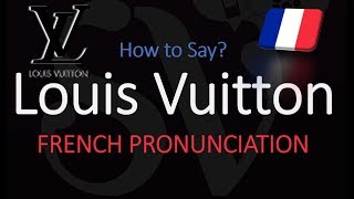 How to Pronounce Louis Vuitton CORRECTLY [upl. by Platto349]