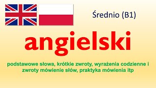 English  Średnio angielski B1 1 [upl. by Otrevire]