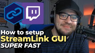 How to setup StreamLink GUI in minutes  Tutorial [upl. by Sioux]