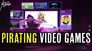 Pirating Video Games [upl. by Perdita]