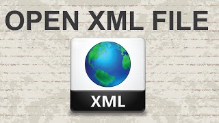 How to open XML file  2 Methods [upl. by Bendicta702]