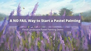 A No Fail Way to Start a Pastel Painting [upl. by Furnary]