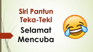 TEKA TEKI PANTUN LUCU LAWAK RAKYAT MALAYSIA PART 1 ★ GEMBIRA EDUTV 2020 [upl. by Zanze]