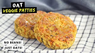 VEGGIE PATTIES that I made with OATS [upl. by Hsirrehc]