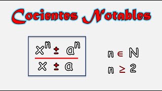 COCIENTES NOTABLES CASOS [upl. by Schroeder]