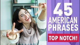 45 COMMON PHRASES IN AMERICAN ENGLISH [upl. by Becky]