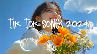 Tiktok songs 2024 🍄 Best tiktok songs 2024  Trending song latest [upl. by Kerrill]