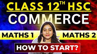 How to start Maths 1 and Maths 2🚀  Strategy for Class 12th HSC📚  Maharashtra board  202425 [upl. by Agn]