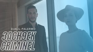 Djalil Palermo  3ach9ek Criminel Official Music Video [upl. by Herold437]