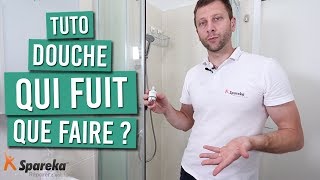 Ma douche fuit que faire [upl. by Yelknirb]