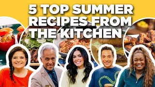 5 TOP Summer Recipes from The Kitchen  Food Network [upl. by Hedgcock805]