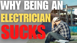 Top 5 WORST Things About Being An Electrician [upl. by Rahas]