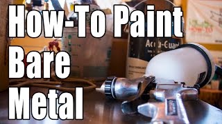 HowTo Paint Bare Metal [upl. by Chisholm]